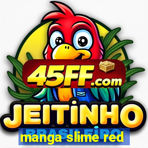 manga slime red